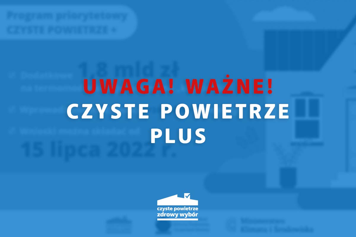 Czyste Powietrze Plus