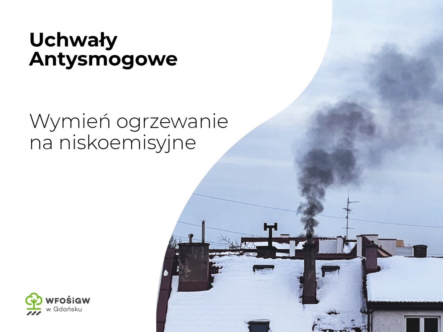 Uchwały antysmogowe - wymień ogrzewanie na niskoemisyjne