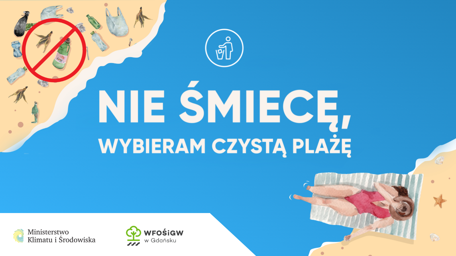 Nie śmiecę, wybieram czystą plażę