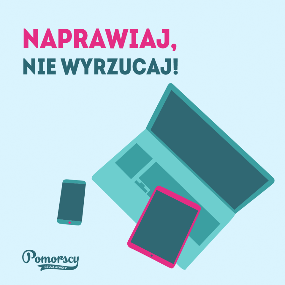 Naprawiaj, nie wyrzucaj