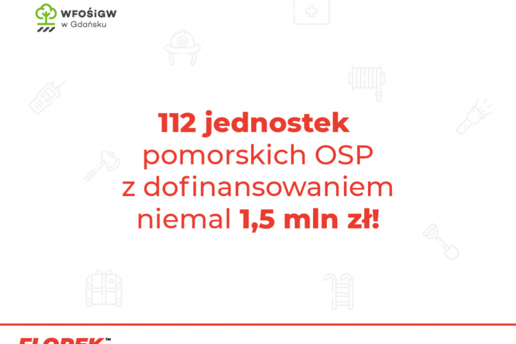 112 jednostek pomorskich OSP z dofinansowaniem niemal 1,5 mln zł