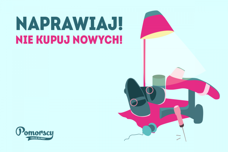 Grafika z napisem: Naprawiaj, nie kupuj nowych! Przedstawia kilka par butów, które są naprawiane