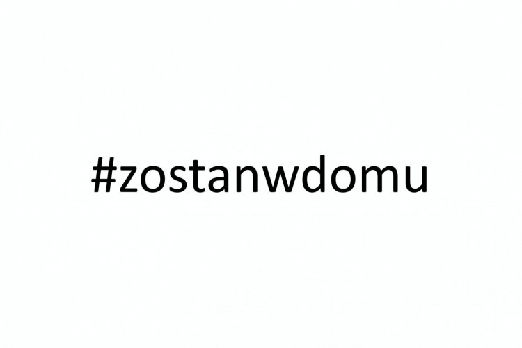 #zostanwdomu